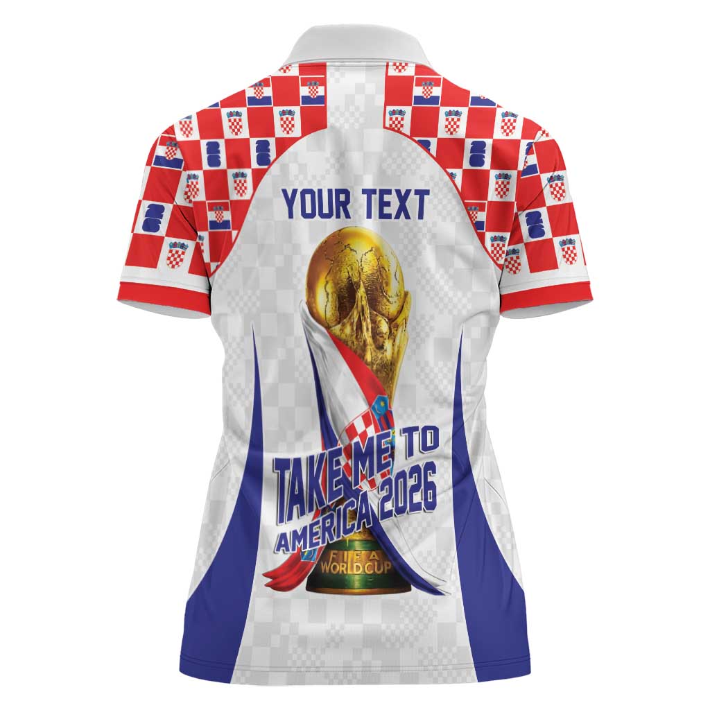 Croatia World Football Personalized Women Polo Shirt Vatreni Take Me To America 2026 White