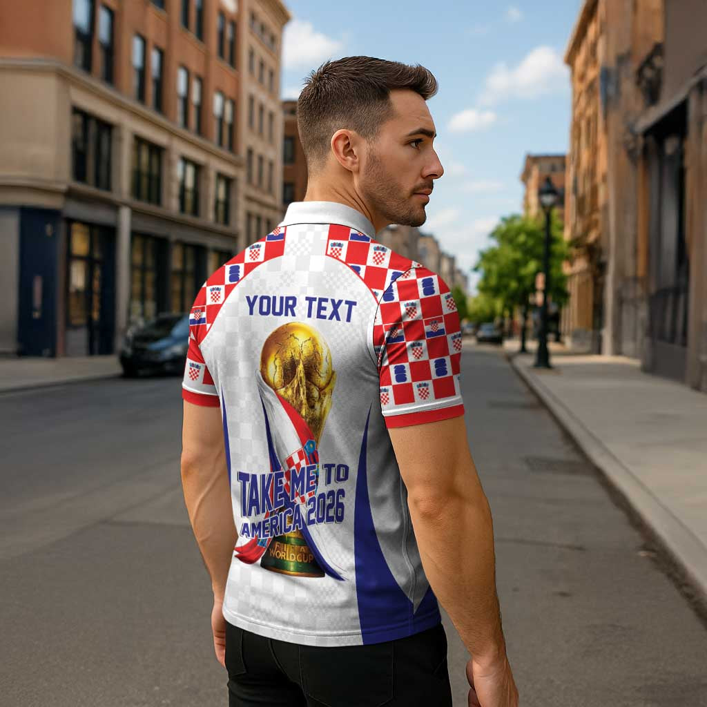 Croatia World Football Personalized Zipper Polo Shirt Vatreni Take Me To America 2026 White