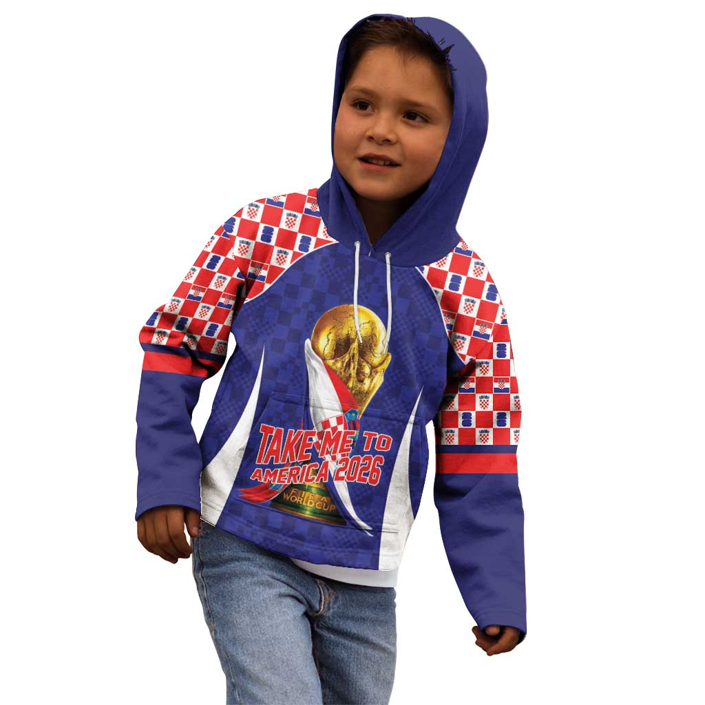 Croatia World Football Personalized Kid Hoodie Vatreni Take Me To America 2026 Blue
