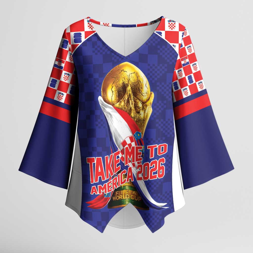 Croatia World Football Personalized Kimono Sleeve Blouse Vatreni Take Me To America 2026 Blue