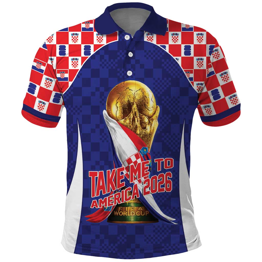 Croatia World Football Personalized Polo Shirt Vatreni Take Me To America 2026 Blue