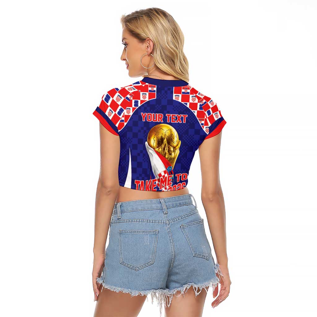 Croatia World Football Personalized Raglan Cropped T Shirt Vatreni Take Me To America 2026 Blue