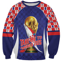 Croatia World Football Personalized Sweatshirt Vatreni Take Me To America 2026 Blue