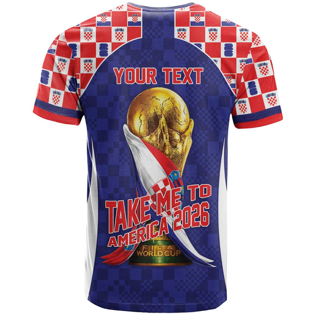 Croatia World Football Personalized T Shirt Vatreni Take Me To America 2026 Blue