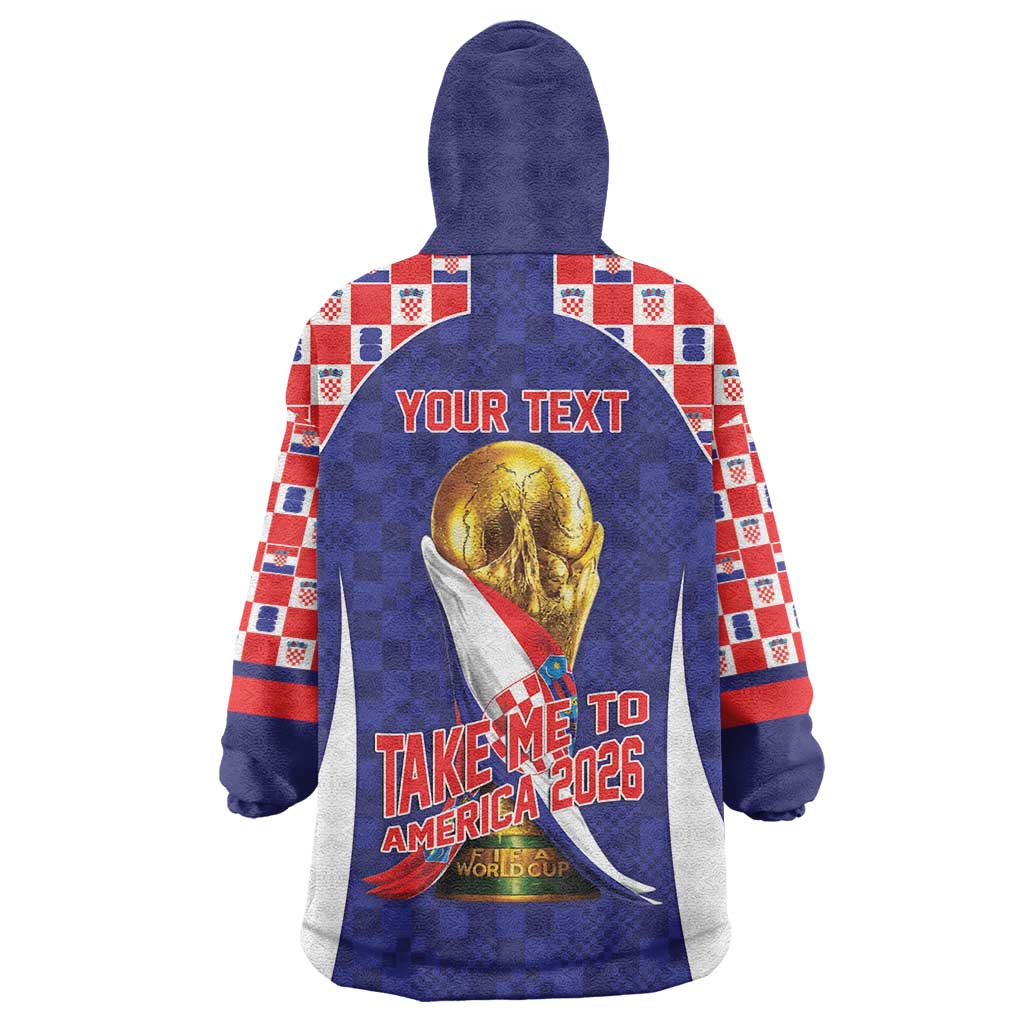 Croatia World Football Personalized Wearable Blanket Hoodie Vatreni Take Me To America 2026 Blue