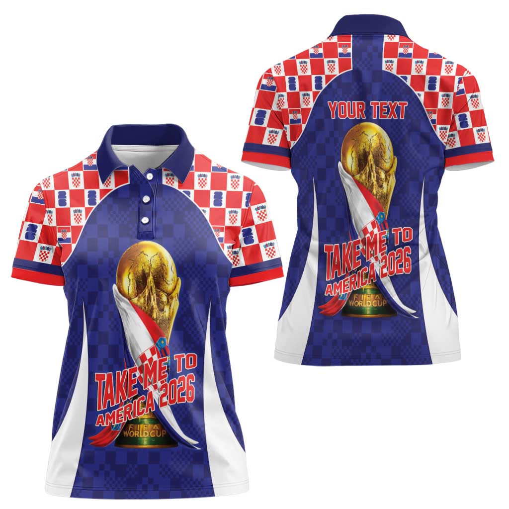 Croatia World Football Personalized Women Polo Shirt Vatreni Take Me To America 2026 Blue