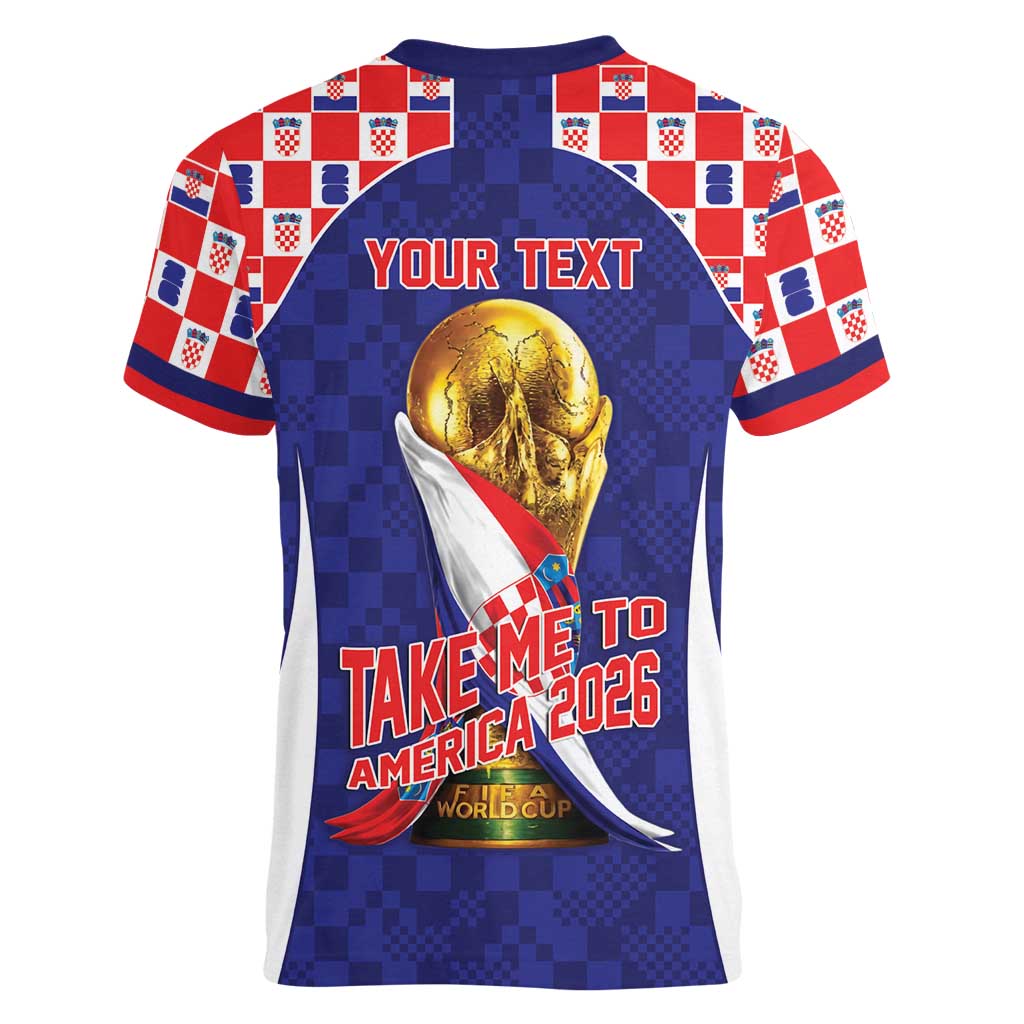 Croatia World Football Personalized Women V-Neck T-Shirt Vatreni Take Me To America 2026 Blue