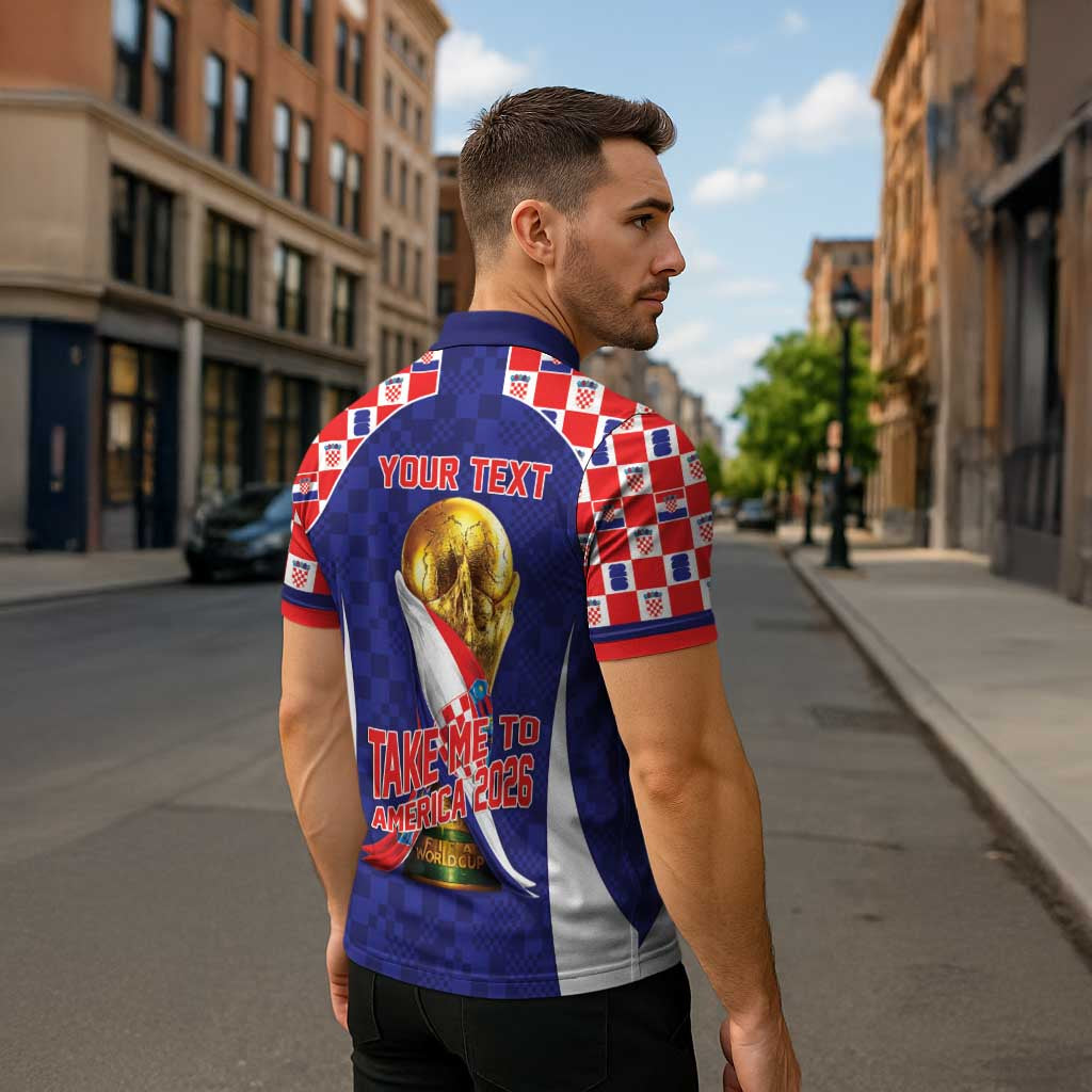 Croatia World Football Personalized Zipper Polo Shirt Vatreni Take Me To America 2026 Blue