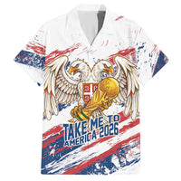 Serbia Take Me To America Personalized Hawaiian Shirt Strong Eagle Pride