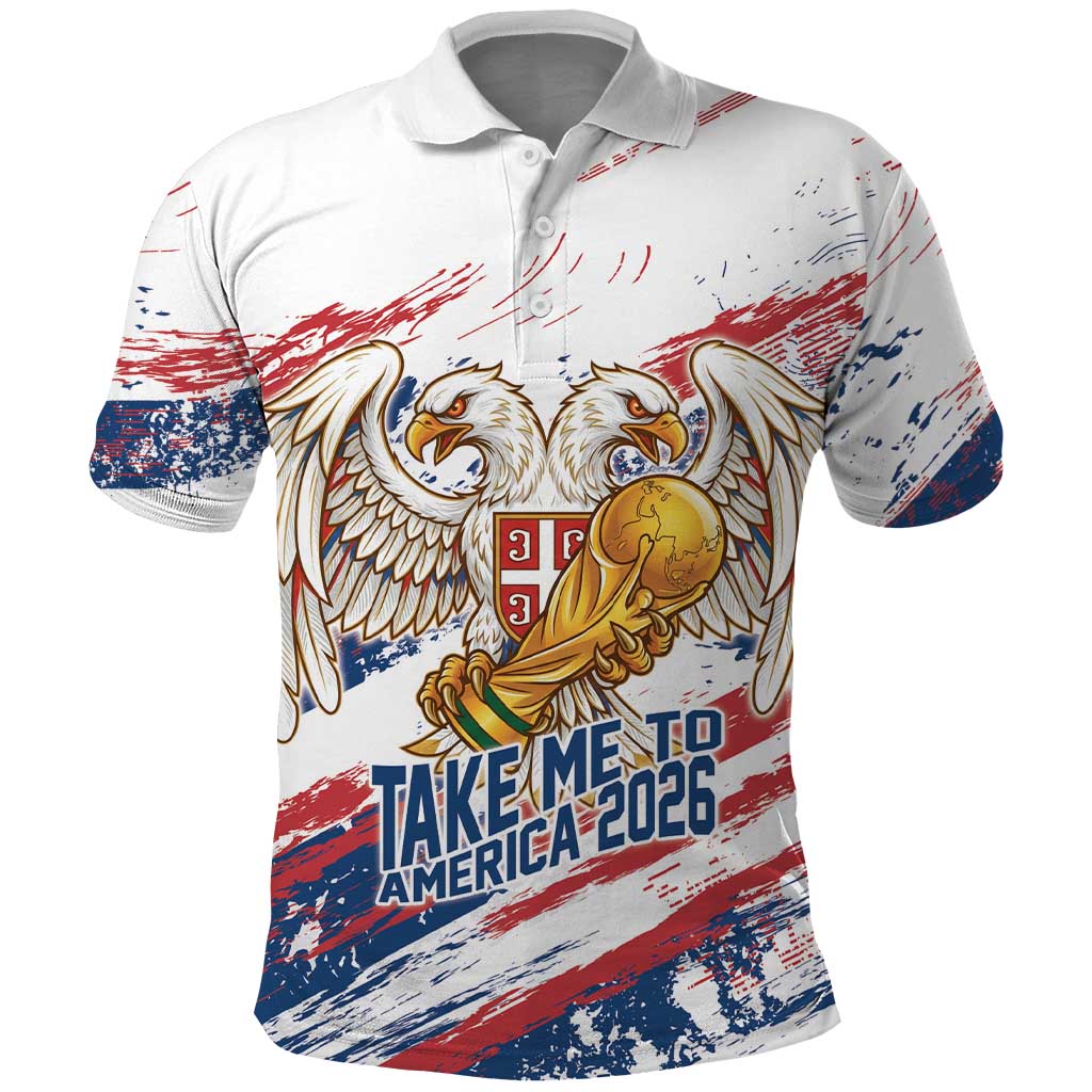 Serbia Take Me To America Personalized Polo Shirt Strong Eagle Pride