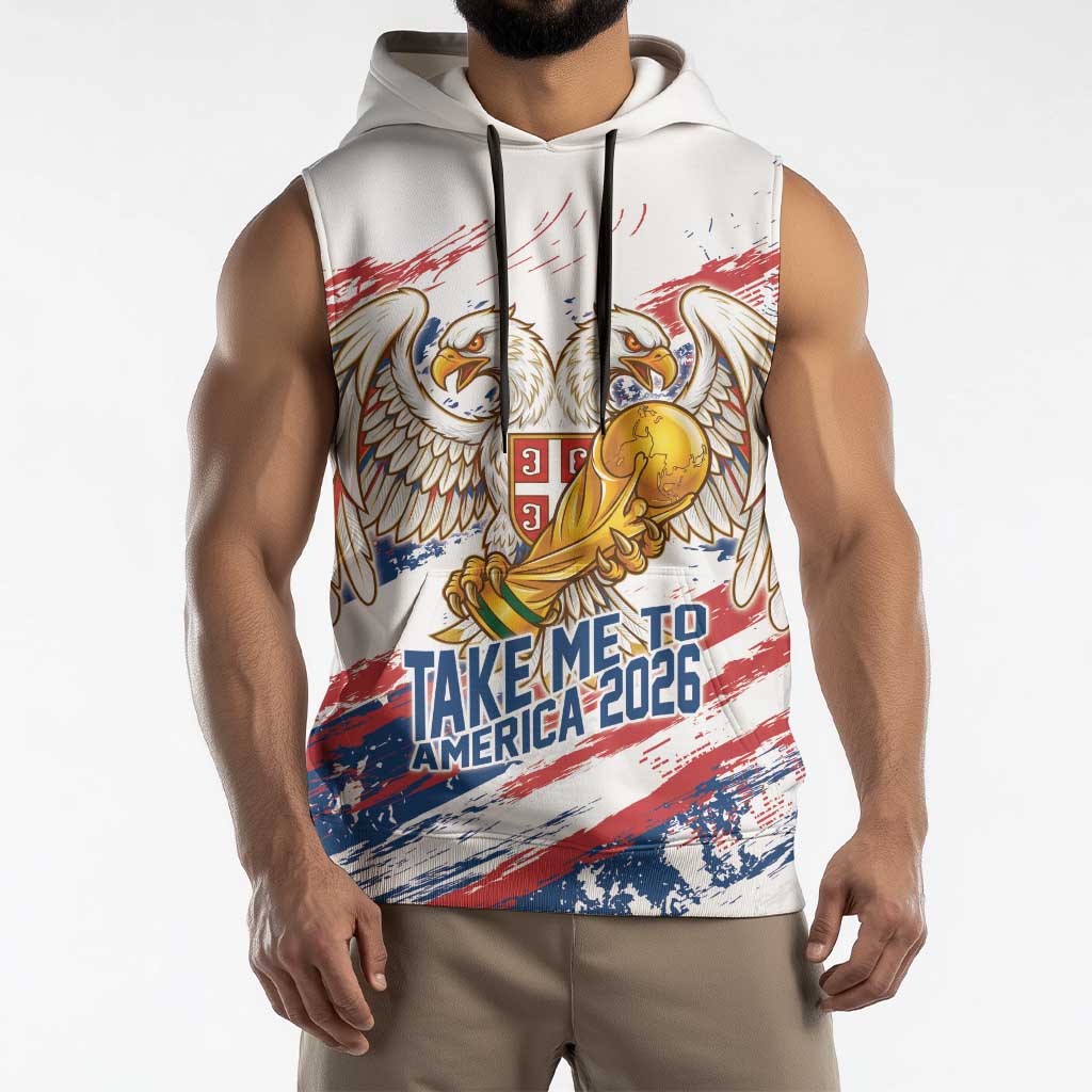Serbia Take Me To America Personalized Sleeveless Hoodie Strong Eagle Pride