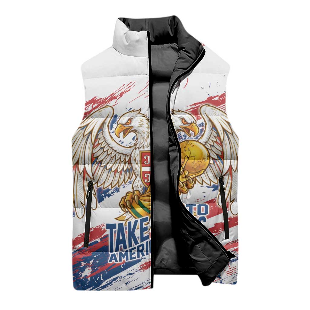 Serbia Take Me To America Personalized Sleeveless Puffer Jacket Strong Eagle Pride