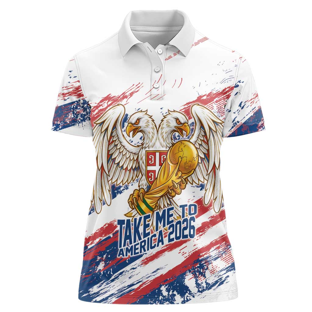 Serbia Take Me To America Personalized Women Polo Shirt Strong Eagle Pride
