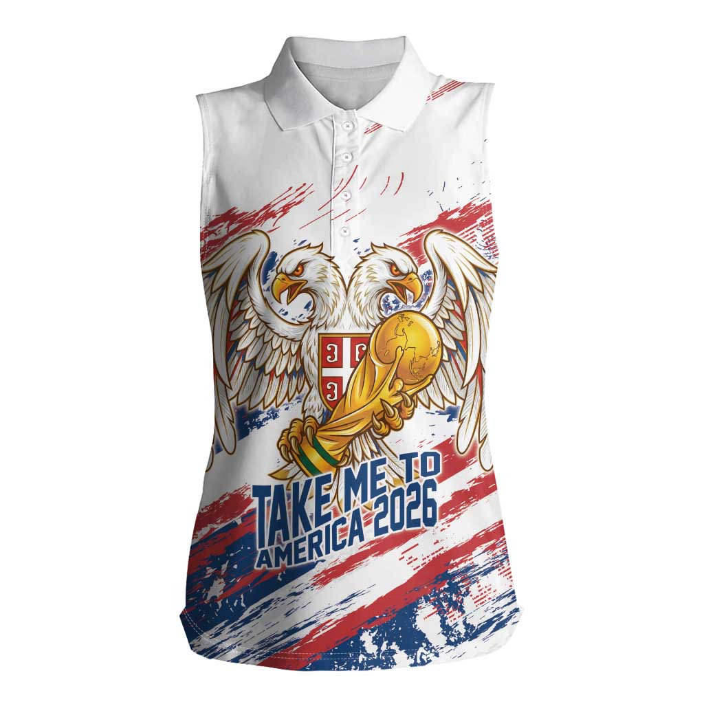 Serbia Take Me To America Personalized Women Sleeveless Polo Shirt Strong Eagle Pride