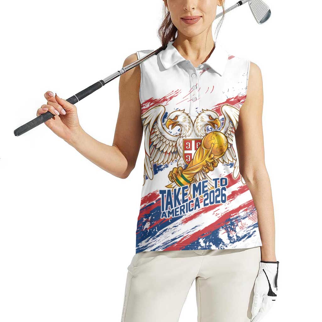 Serbia Take Me To America Personalized Women Sleeveless Polo Shirt Strong Eagle Pride