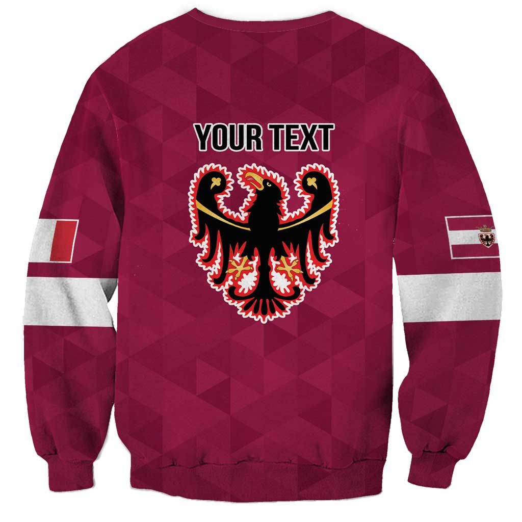 Personalized Italy Provincia Autonoma di Trento Sweatshirt Inspiration Flags Style