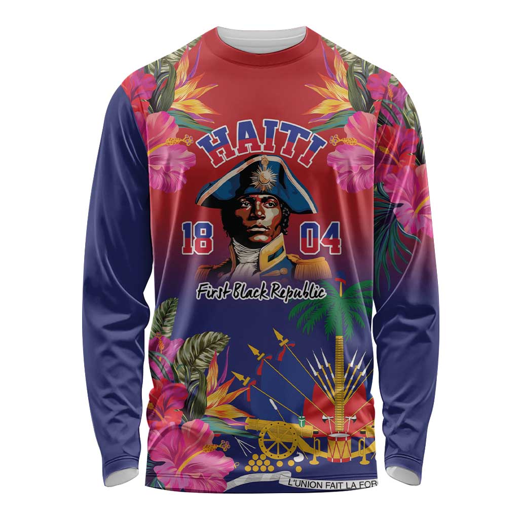 Haiti Toussaint Louverture Personalized Long Sleeve Shirt Haitian Revolution 1804
