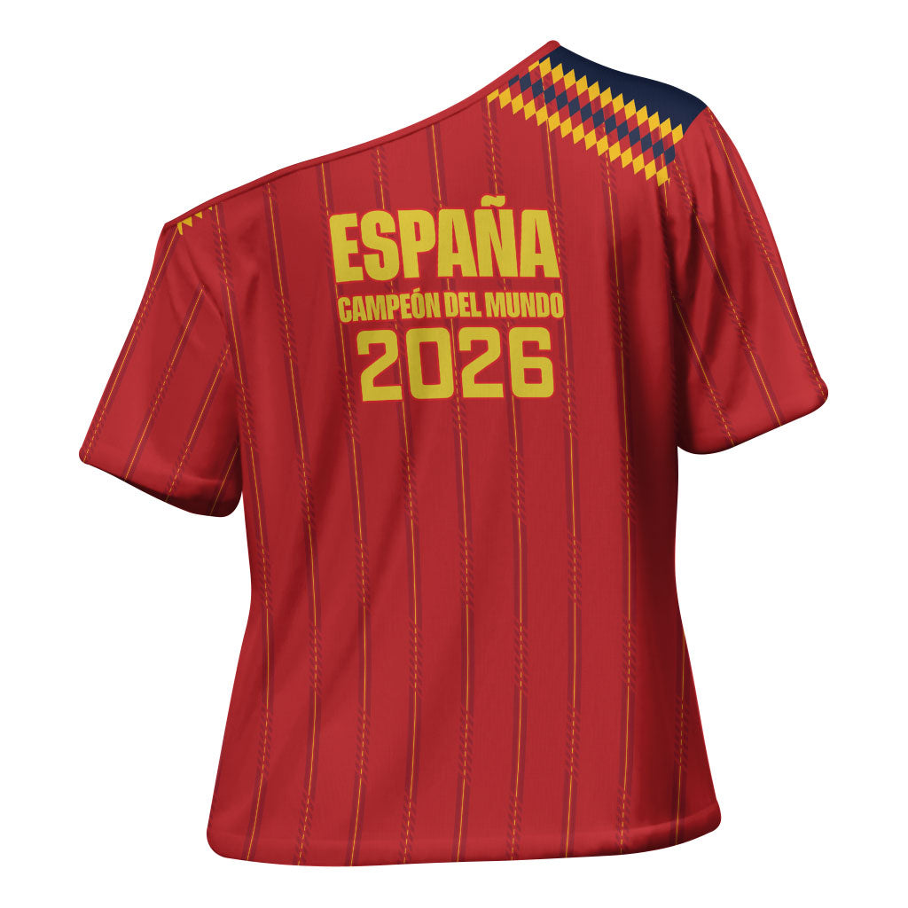 Spain Campeon del Mundo 2026 Cross Shoulder Shirt La Furia Roja History Has Been Made