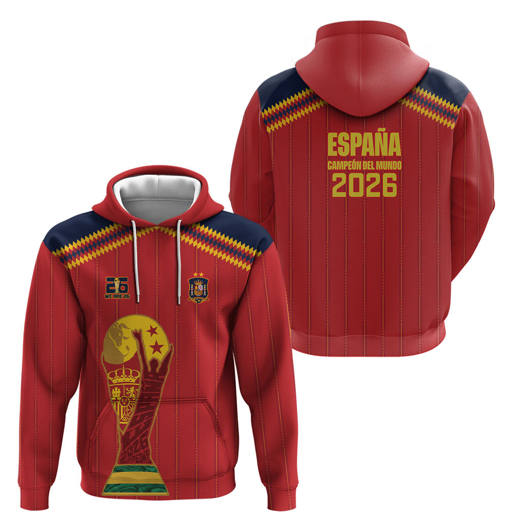 Spain Campeon del Mundo 2026 Hoodie La Furia Roja History Has Been Made