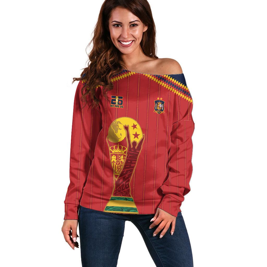 Spain Campeon del Mundo 2026 Off Shoulder Sweater La Furia Roja History Has Been Made