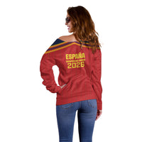 Spain Campeon del Mundo 2026 Off Shoulder Sweater La Furia Roja History Has Been Made
