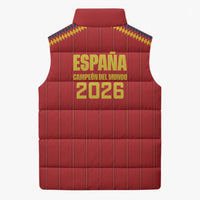Spain Campeon del Mundo 2026 Sleeveless Puffer Jacket La Furia Roja History Has Been Made