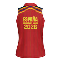 Spain Campeon del Mundo 2026 Women Sleeveless Polo Shirt La Furia Roja History Has Been Made