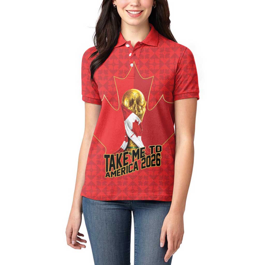 Custom Canada Football Pride Women Polo Shirt Take Me To America Maple Leaf