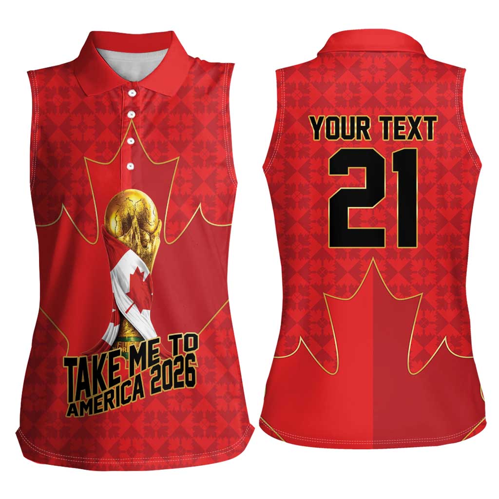 Custom Canada Football Pride Women Sleeveless Polo Shirt Take Me To America Maple Leaf