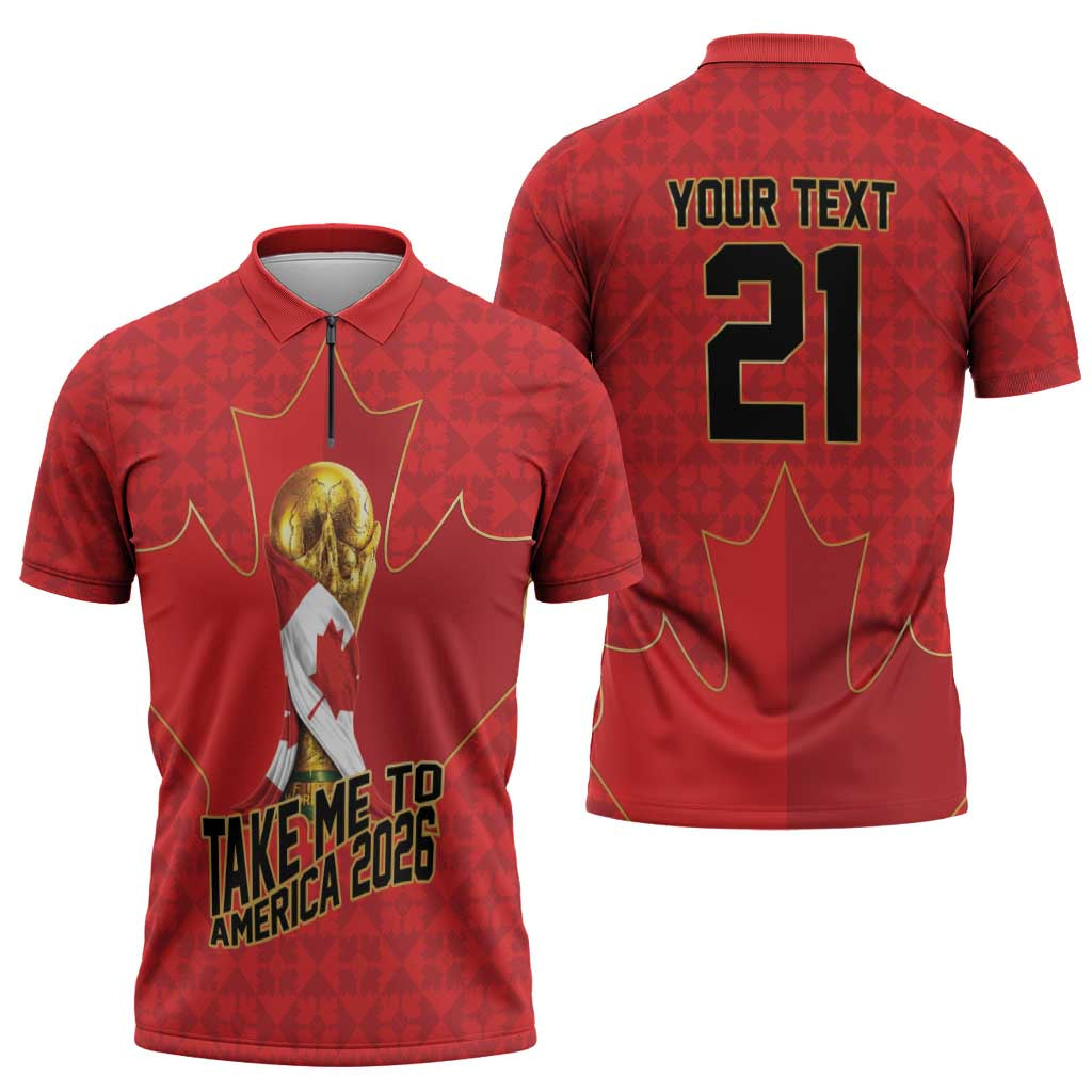 Custom Canada Football Pride Zipper Polo Shirt Take Me To America Maple Leaf