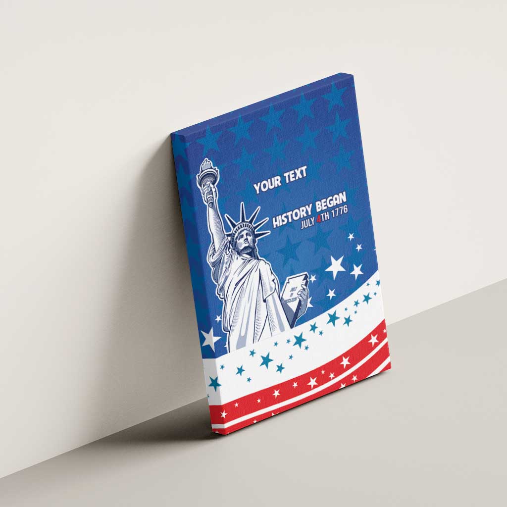 History Began 4th of July Personalized Canvas Wall Art Statue of Liberty US Flag