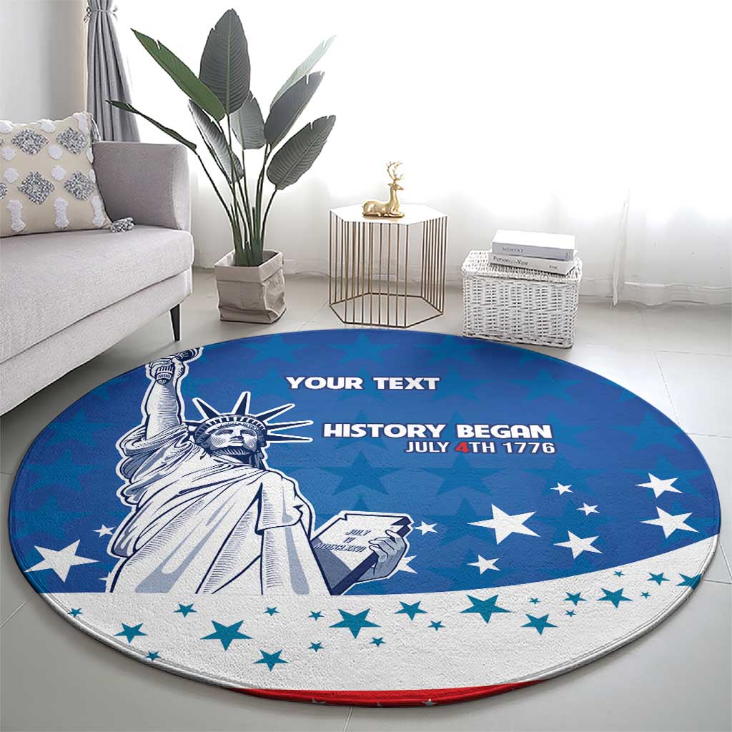 History Began 4th of July Personalized Round Carpet Statue of Liberty US Flag