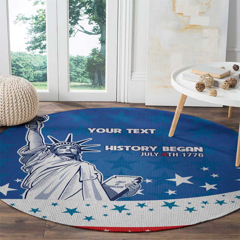 History Began 4th of July Personalized Round Carpet Statue of Liberty US Flag