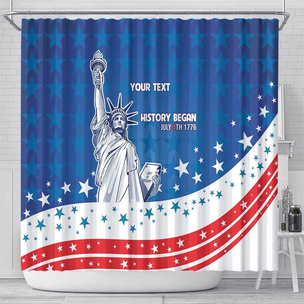 History Began 4th of July Personalized Shower Curtain Statue of Liberty US Flag