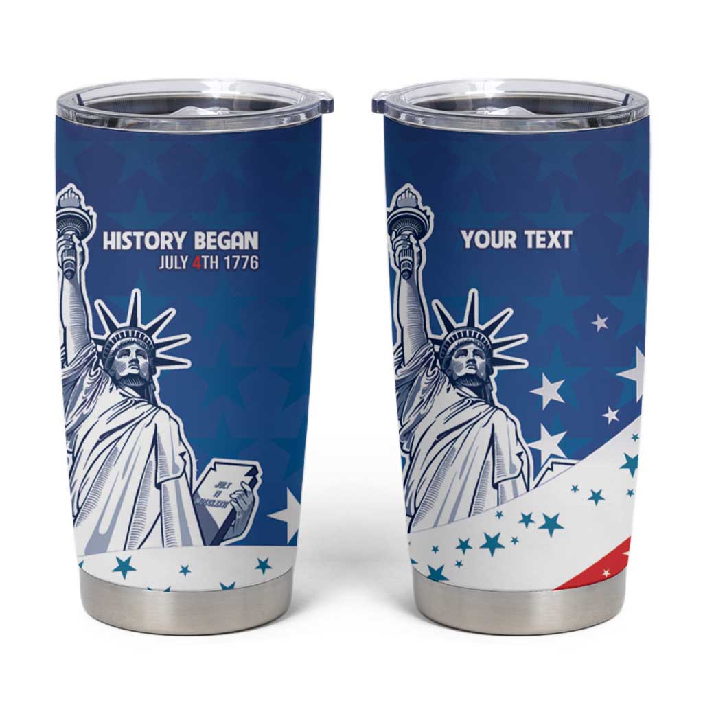 History Began 4th of July Personalized Tumbler Cup Statue of Liberty US Flag