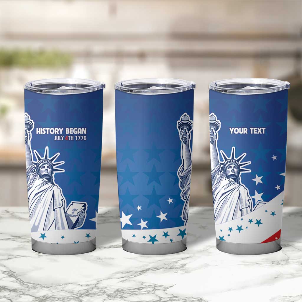 History Began 4th of July Personalized Tumbler Cup Statue of Liberty US Flag