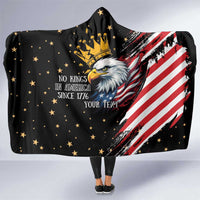 No Kings In America Since 1776 Hooded Blanket We The People USA Flag - Wonder Print Shop