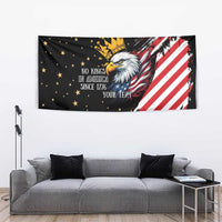 No Kings In America Since 1776 Tapestry We The People USA Flag - Wonder Print Shop