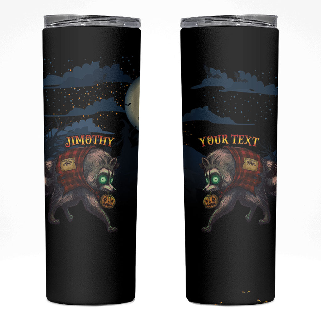 Halloween Raccoon Jimothy Personalized Skinny Tumbler