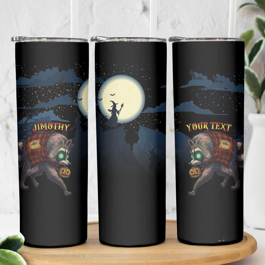 Halloween Raccoon Jimothy Personalized Skinny Tumbler