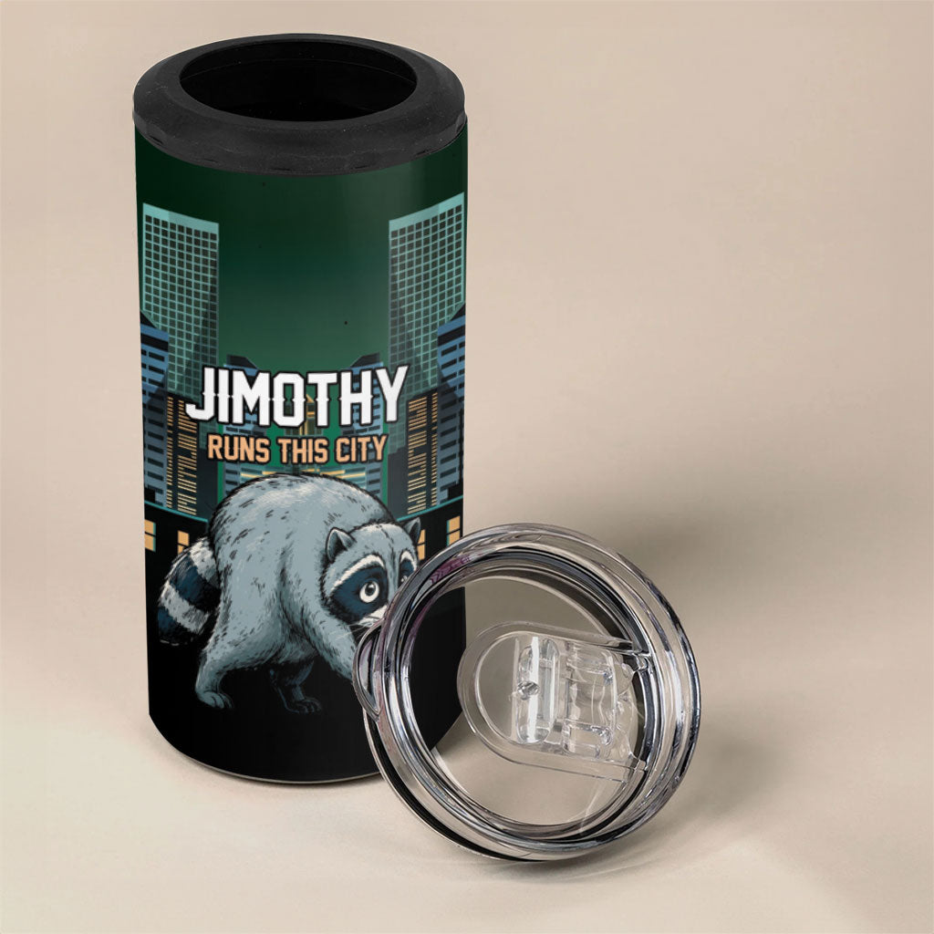 Raccoon Jimothy Runs This City 4 in 1 Can Cooler Tumbler