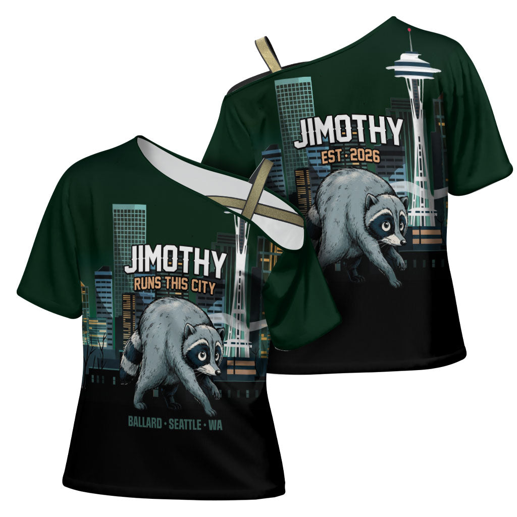 Raccoon Jimothy Runs This City Cross Shoulder Shirt
