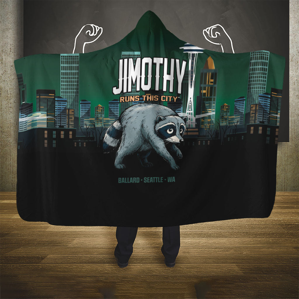 Raccoon Jimothy Runs This City Hooded Blanket