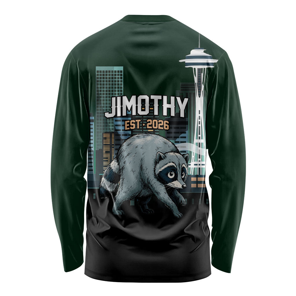 Raccoon Jimothy Runs This City Long Sleeve Shirt