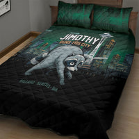 Raccoon Jimothy Runs This City Quilt Bed Set