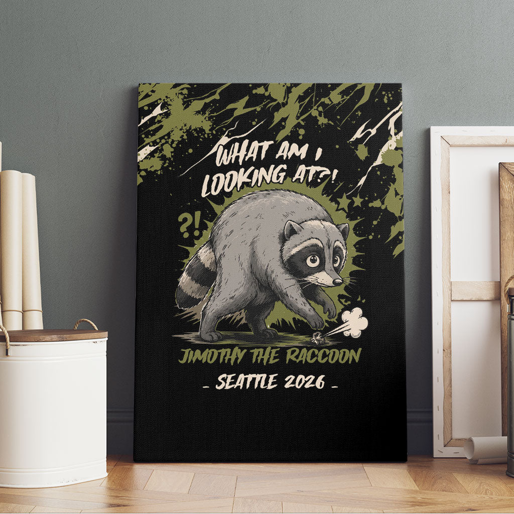 Raccoon Jimothy Meme Canvas Wall Art What Am I Looking At