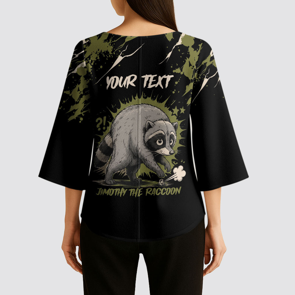 Personalized Raccoon Jimothy Meme Kimono Sleeve Blouse What Am I Looking At