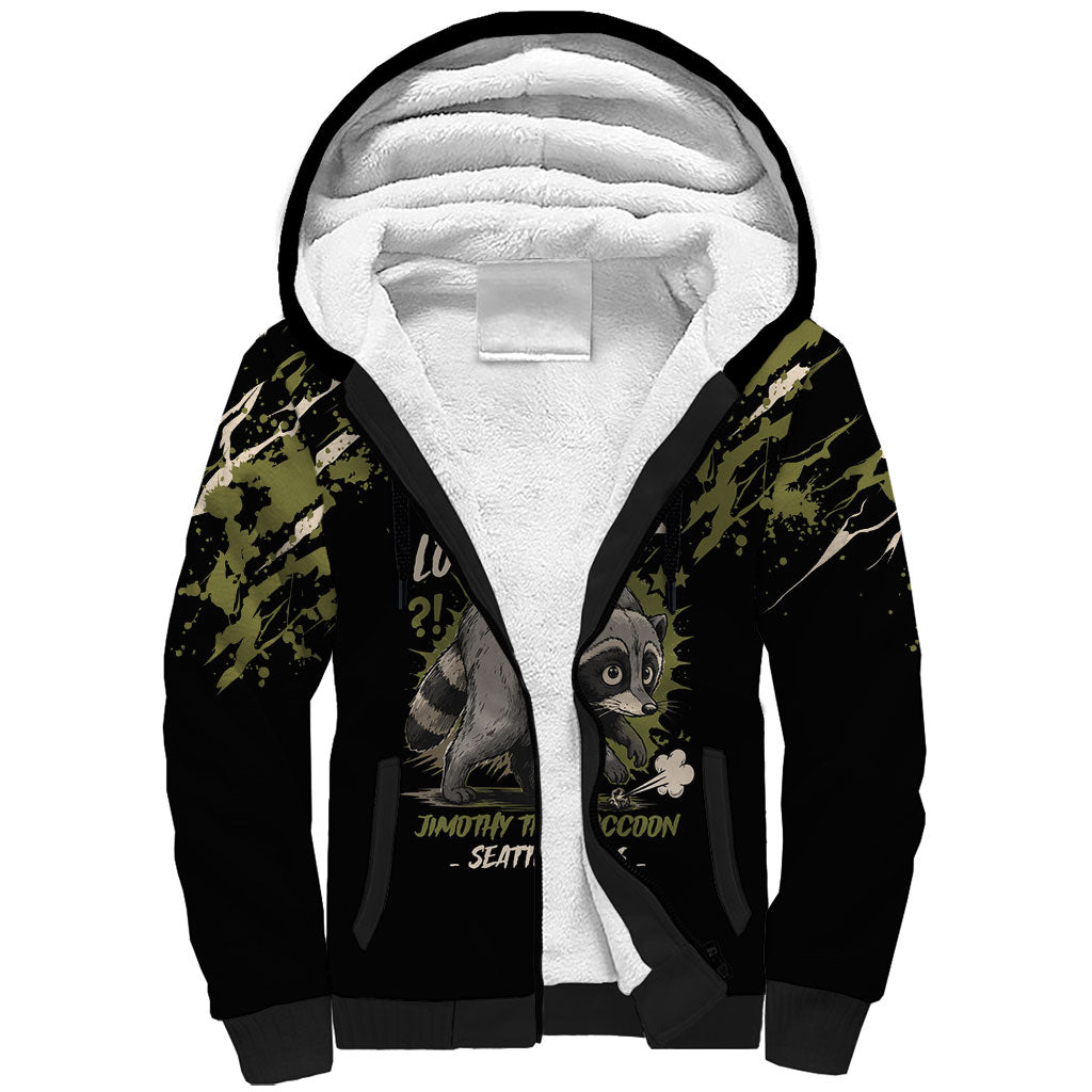Personalized Raccoon Jimothy Meme Sherpa Hoodie What Am I Looking At