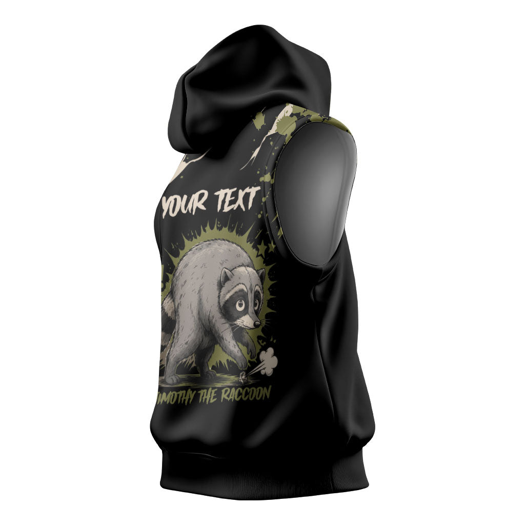 Personalized Raccoon Jimothy Meme Sleeveless Hoodie What Am I Looking At