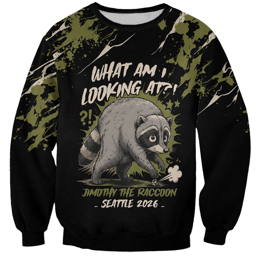 Personalized Raccoon Jimothy Meme Sweatshirt What Am I Looking At